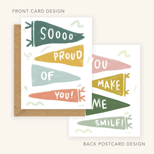 So Proud of You + You Make Me Smile - 2 in 1 Card & Postcard